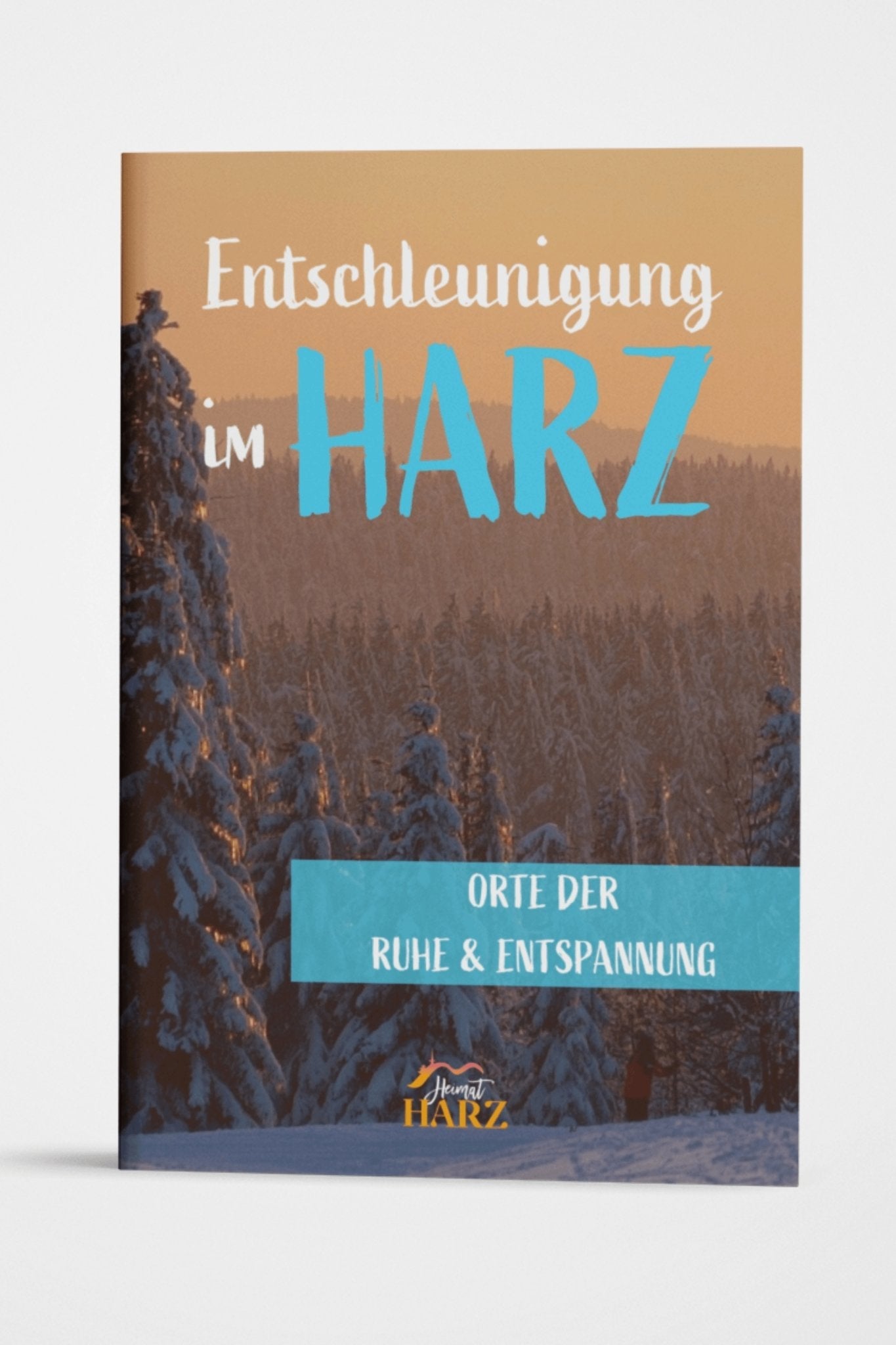 Taschenbuch Entschleunigung im Harz - Heimat Harz Shop